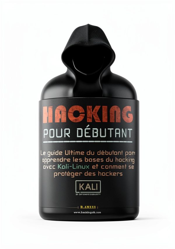 Hacking Pour Débutant Kindle eBook French Beginner Guide-0